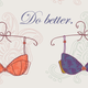 Illustration for article titled Buy a Properly Sized Bra and Put It On Correctly, Dammit
